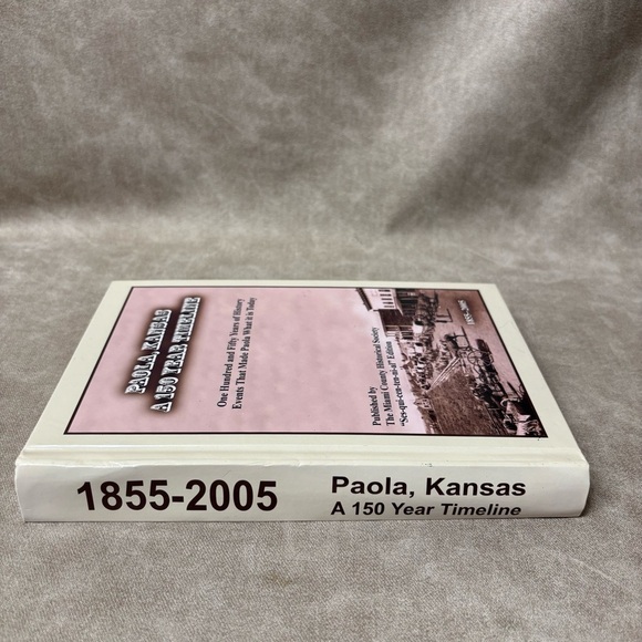 PAOLA, KANSAS A 150 YEAR TIMELINE One Hundred and Fifty Years of History
Events - Picture 3 of 4